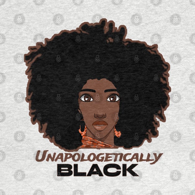 Unapologetically Black Afro Queen by musicanytime